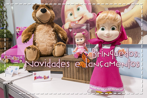 brinquedos: novidades e lançamentos